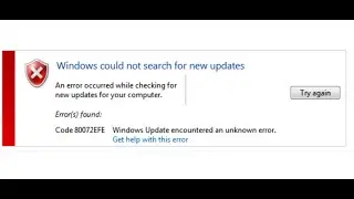 How to Fix Windows 7 Update Error 80072EFE