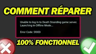 Correction Du Code D'erreur Death Stranding 51003 | Impossible De Se Connecter à Death Stranding