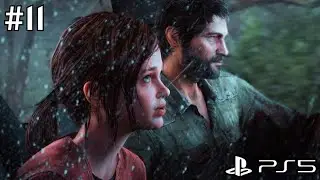 The Last of Us Remastered Walkthrough Gameplay Part 11