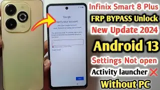 Infinix Smart 8 Plus Frp Bypass Android 13 | Settings Not Open | New Security | X6526 frp bypass