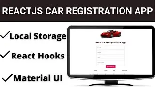 🔴ReactJS Car Registration App || Material UI || React Hooks & Local Storage || ReactJS Tutorial