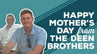 Love & Best Dishes: Happy Mother's Day from the Deen Brothers