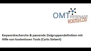 Keywordrecherche & passende Zielgruppendefinition mit Hilfe von kostenlosen Tools - Carlo Siebert