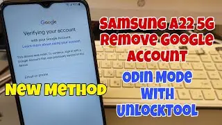 Odin Mode! Samsung A22 5G (SM-A226B), Remove Google Account, Bypass FRP. One Click, UnlockTool.