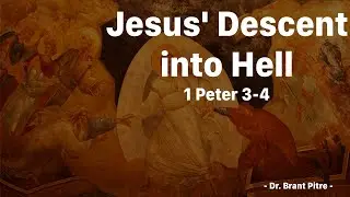 Jesus' Descent into Hell