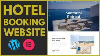 How To Make A Hotel Booking Website With WordPress | Elementor Tutorial