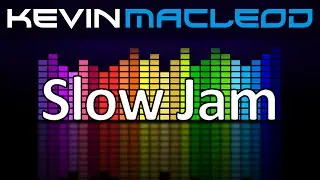 Kevin MacLeod: Slow Jam