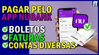 Como PAGAR CONTAS pelo NUBANK | pagar BOLETOS pelo NUBANK | pagar FATURAS no NUBANK, CONTA DE LUZ...