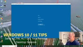 Windows 10 - 11 Tips - Send a Ctrl Alt Del to a RDP Session