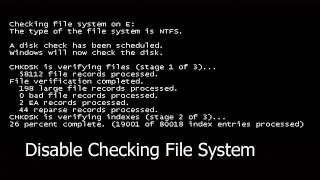 How to Disable automatic Disk Check In windows 7/8.1/10