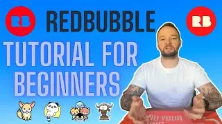 Redbubble Tutorial For Beginners In 2021 Step By Step