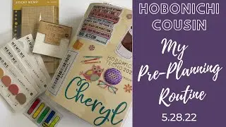 My Pre-Planning Routine | Hobonichi Cousin | 5.28.22 | Functional Planning | Architect Destiny