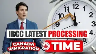 🚨Latest IRCC Processing Times for September 2024:Canada TR & PR, Work & Study Permit & More