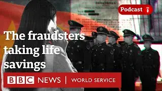 Fake China police scam targeting Chinese people abroad - BBC Trending podcast, BBC World Service