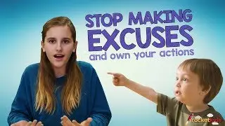 Stop Making Excuses & Own Your Actions