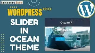 How to create Slider in WordPress Ocean Theme