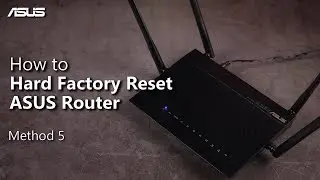 How to Hard Factory Reset ASUS Router? (Method 5)   | ASUS SUPPORT