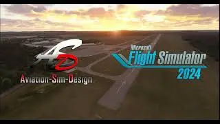 Aviation-Sim-Design Airfield Schoenhagen | Microsoft Flight Simulator 2024 | Official Trailer