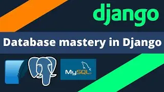 Database Integration Mastery in Django