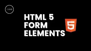 Form In HTML 5 | Learn HTML from Scratch | HTML Tutorials | #7