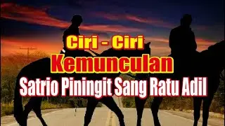 Ciri-ciri hadirnya budak angon / satrio piningit menurut prabu siliwangi dalam uga wangsitnya