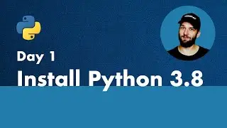 30 Days of Python - Day 1 - Install Python 3.8 - Python TUTORIAL