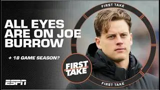 Should Joe Burrow be NFL MVP FAVORITE?! + an 18 game season 🍿 | First Take