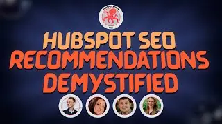 HubSpot SEO Recommendations Demystified