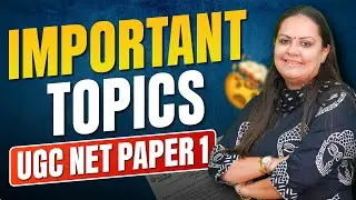 Most Important UGC NET Paper 1 Topics 🔥 | Key Areas to Focus for Guaranteed Success 📚✅