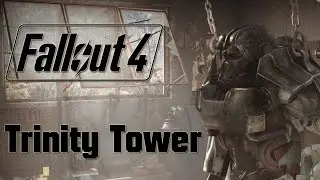 Fallout 4 - Trinity tower