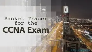 Cisco CCNA Packet Tracer Ultimate labs: CCNA Exam prep labs: Pass your CCNA exam!