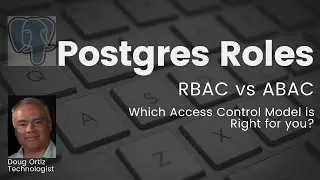 🤔🪄 Which Access Control Model is Right for You? #postgresql Roles - #RBAC vs #ABAC?  ✨