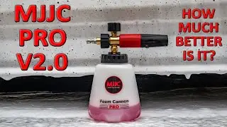 MJJC Foam Cannon Pro Version 2 | How much better is it?