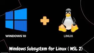 How to install Linux on Windows with WSL?  WSL v2