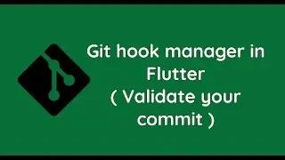 Lefthook in Flutter | Git Hook Manager | Tips & Tricks