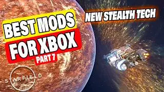 Top 10 Essential Starfield Mods for Xbox 🌌 | Best Mods You Need - Part 7