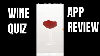 Want to play a game..? Wine Quiz App Review