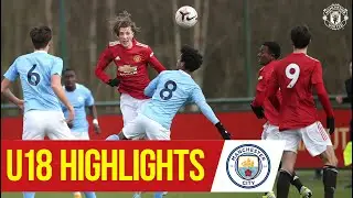 U18 Highlights | Manchester United 4-2 Manchester City | The Academy