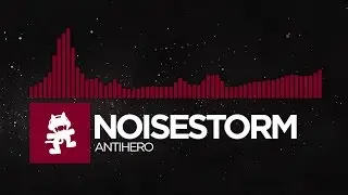 [Trap] - Noisestorm - Antihero [Monstercat Release]