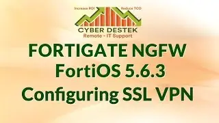 #27 | Fortigate | FortiOS 5.6.3 | Configuring SSL VPN