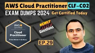 Part 29: AWS Cloud Practitioner Exam (CLF-C02) Dumps (2024) | Exam Tips | PDF #aws