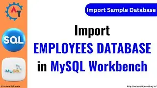 7. Complete SQL Tutorial: Importing MySQL Sample Employees Database | Learn SQL Step-by-Step