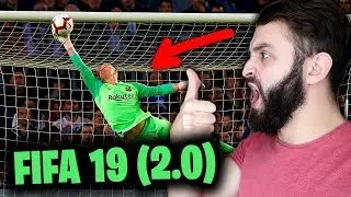 ВОТ ЭТО FIFA 19 ВЕРСИЯ 2.0 !!!