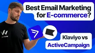 ActiveCampaign vs Klaviyo [2023] - best email marketing tool for Ecommerce?