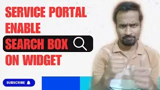 How to enable Search Box on List for End Users in Service Portal Widgets in ServiceNow