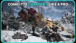 Black Myth: Wukong 🔥 Chapter 3 Walkthrough & Guide 🔥All Secret Boss & Quests