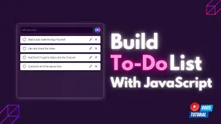 How to make a Todo List App Using JavaScript, HTML & CSS Full Tutorial | Epik Developer