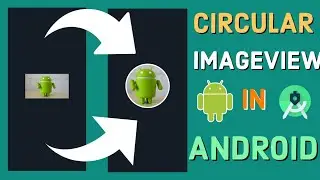 Circular ImageView in android||How to convert imageView into circular ImageView by CodesKing-#16