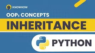 Inheritance in Python Tutorial | Python OOPs