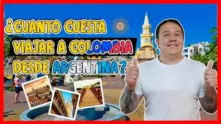 ¿Cuánto Cuesta viajar a COLOMBIA desde ARGENTINA ? 😲